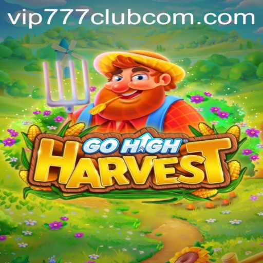 Exploring GoHighHarvest: A New Era in Digital Gaming